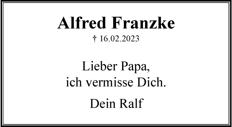  Traueranzeige für Alfred Franzke vom 17.02.2024 aus 