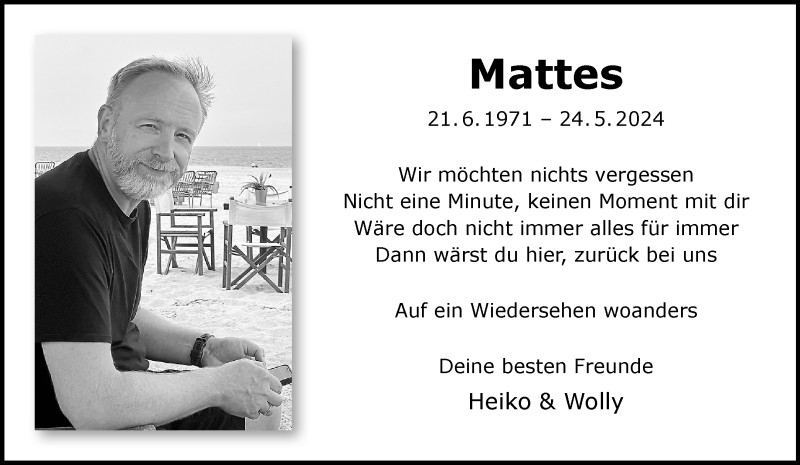  Traueranzeige für Mattes  vom 01.06.2024 aus 